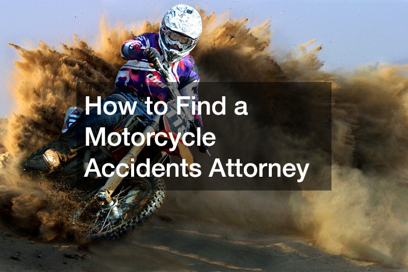 How to Find a Motorcycle Accidents Attorney